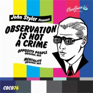 Observation Is Not A Crime