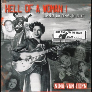 Hell of a Woman! (Hommage aux femmes du Blues)