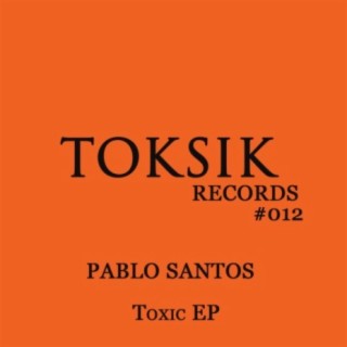 Toxic EP