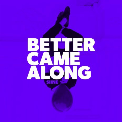 Better Came Along ft. Danny Shea | Boomplay Music