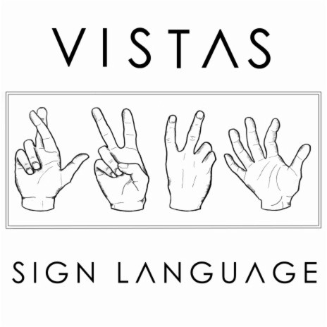 Sign Language | Boomplay Music