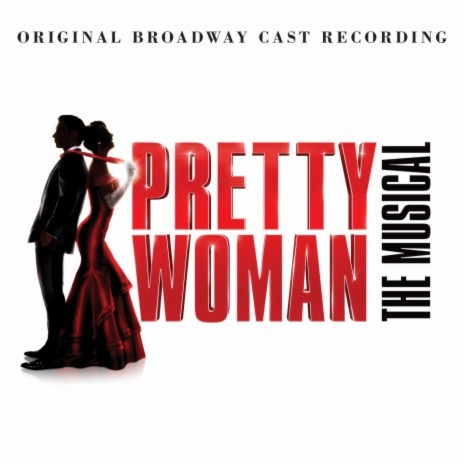 You're Beautiful ft. Samantha Barks & Original Broadway Cast of Pretty Woman | Boomplay Music