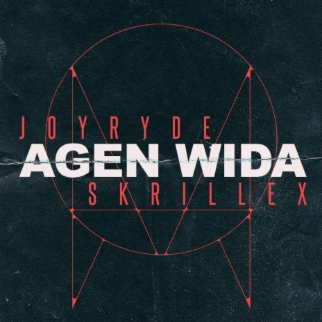 AGEN WIDA ft. Skrillex | Boomplay Music