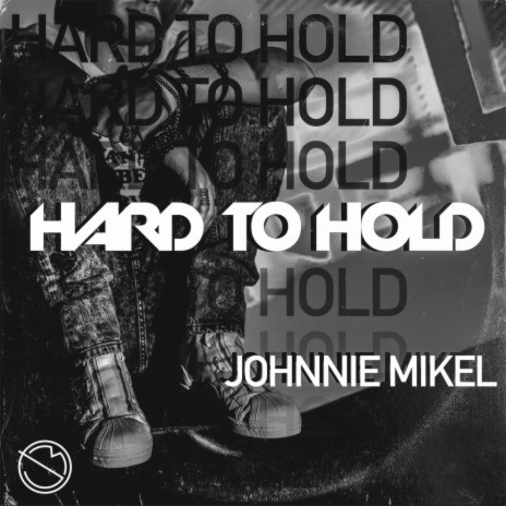 Hard to Hold | Boomplay Music