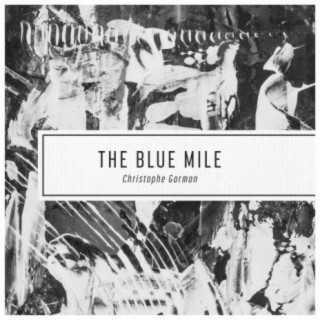 The Blue Mile