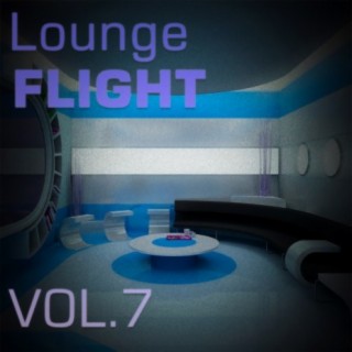 Lounge Flight, Vol. 7