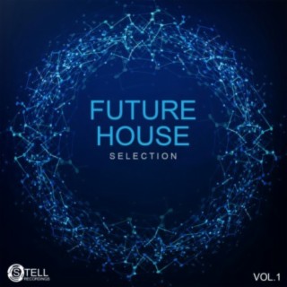 Future House Selection, Vol. 1
