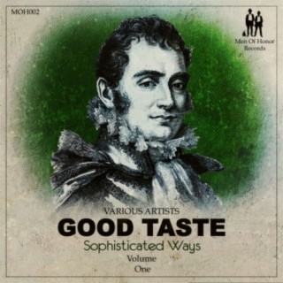 Good Taste - Sophisticated Ways, Vol. 1