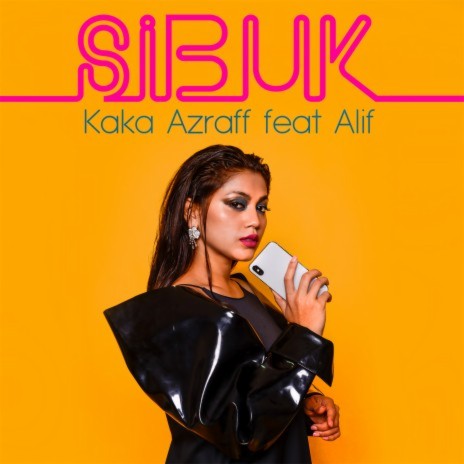 Sibuk (feat. Alif) | Boomplay Music