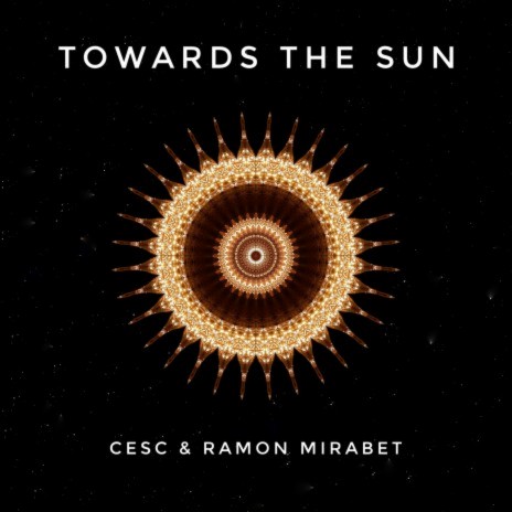 Towards the Sun ft. Ramon Mirabet | Boomplay Music