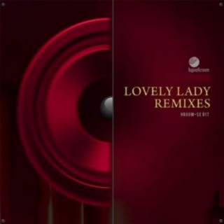 Lovely Lady - Remixes