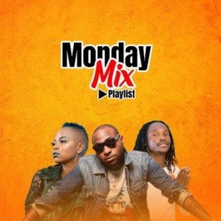 Monday Mix!!