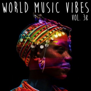 World Music Vibes, Vol. 38