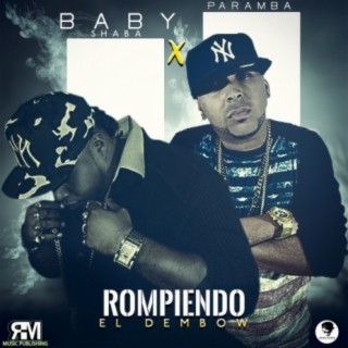 Rompiendo El Dembow (feat. Paramba)