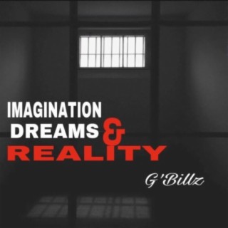 Imagination, Dreams & Reality