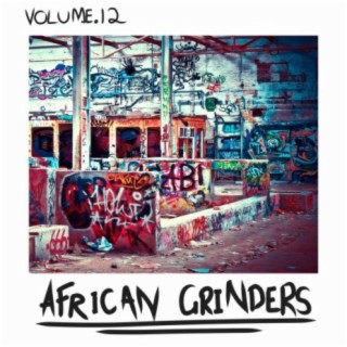 African Grinders, Vol. 12