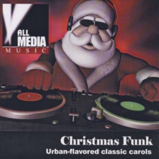 Christmas Funk: Urban Flavored Holiday Favorites
