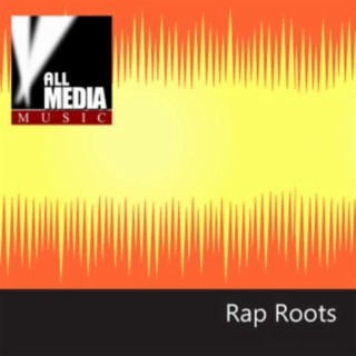 Rap Roots