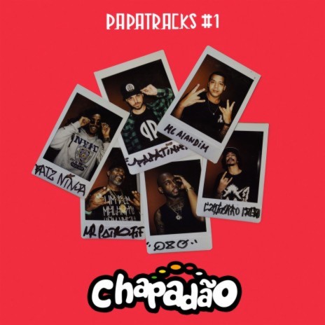 Chapadão (Papatracks #1) ft. MC Alandim, Batz Ninja, Shawlin & Qxó | Boomplay Music