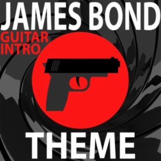 James Bond Theme (Guitar Intro)