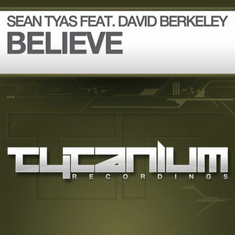 Believe (feat. David Berkeley) | Boomplay Music