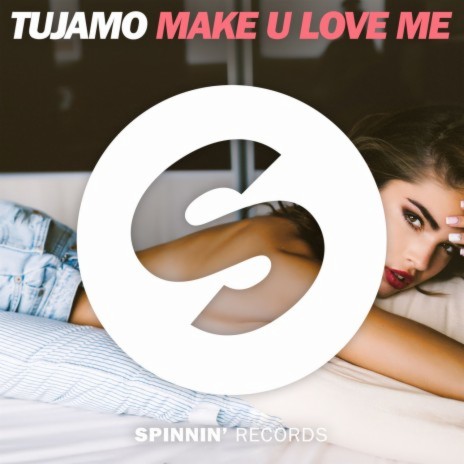 Make U Love Me (Extended Mix) | Boomplay Music