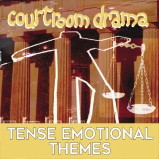 Courtroom Drama: Tense Emotional Themes