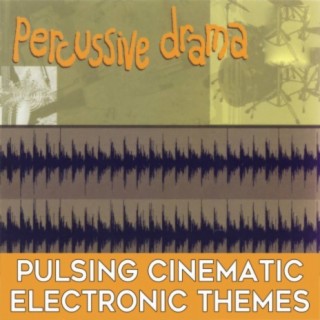 Percussive Drama: Pulsing Cinematic Electronic Themes