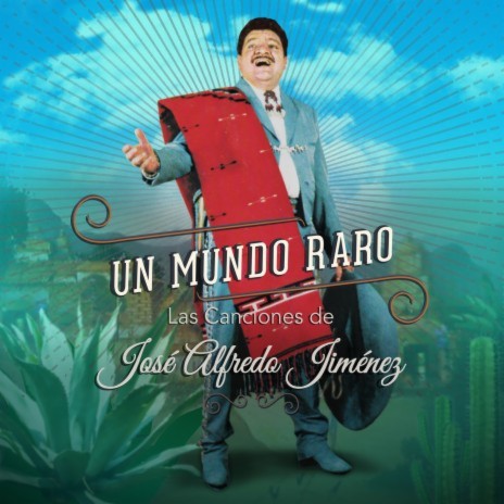 Un Mundo Raro | Boomplay Music