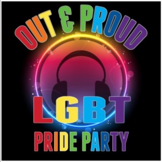 LGBT Pride Party: Out & Proud