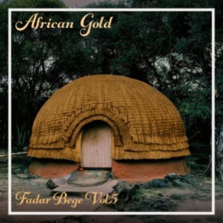 African Gold - Fadar Bege Vol, 5