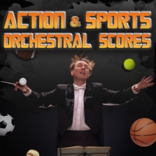 Action & Sports Orchestral Scores