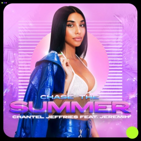 Chase The Summer ft. Jeremih | Boomplay Music