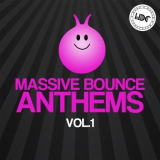 Massive Bounce Anthems, Vol. 1 (Mix 1)