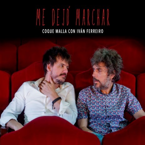 Me dejó marchar (con Iván Ferreiro) [En Directo] ft. Iván Ferreiro | Boomplay Music