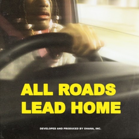 All Roads Lead Home | Boomplay Music