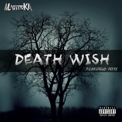 Death Wish ft. Rittz | Boomplay Music