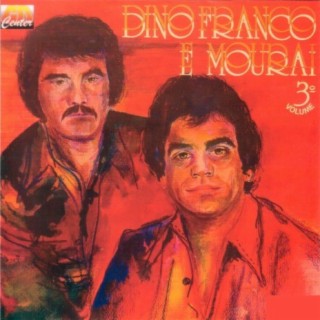 Dino Franco e Mouraí, Vol. 3