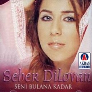 Seher Dilovan