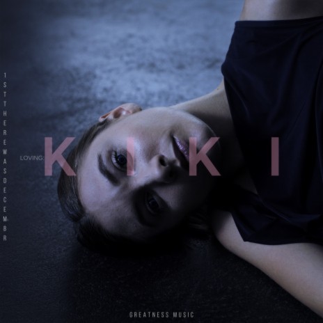 :kiki | Boomplay Music