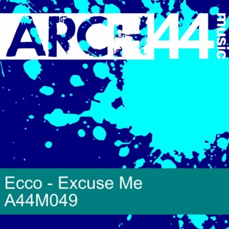 Excuse Me (Original Mix) | Boomplay Music