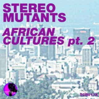 African Cultures (Part 2 incl. Rafix & David Mateo)