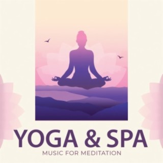 Yoga and Spa: Music for Meditation