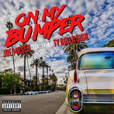 On My Bumper (feat. Ty Dolla $ign) | Boomplay Music