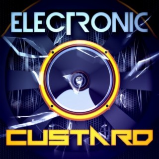 Electronic Custard