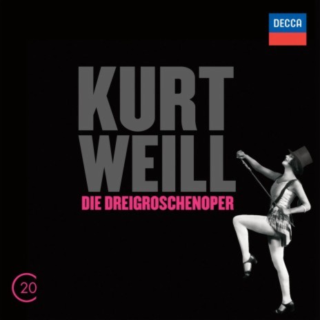 Weill: Die Dreigroschenoper - Lied von der Unzulänglichkeit menschlischen Strebens ft. Wolfgang Reichmann, RIAS Sinfonietta Berlin & John Mauceri | Boomplay Music