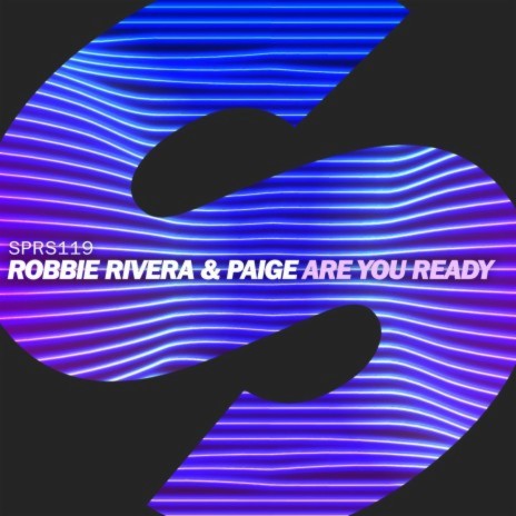 Are You Ready (Extended Mix) ft. Paige | Boomplay Music