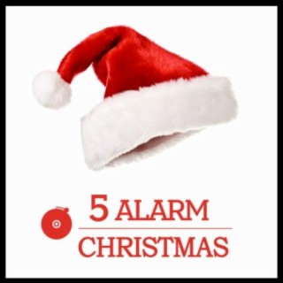 5 Alarm Christmas