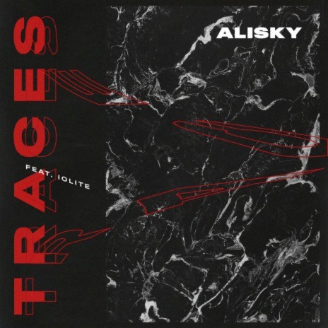 Traces (feat. IOLITE) | Boomplay Music