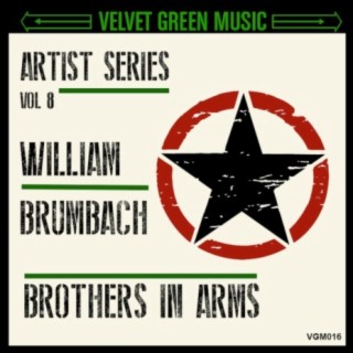 Artist Series, Vol. 8: William Brumbach - Brothers in Arms